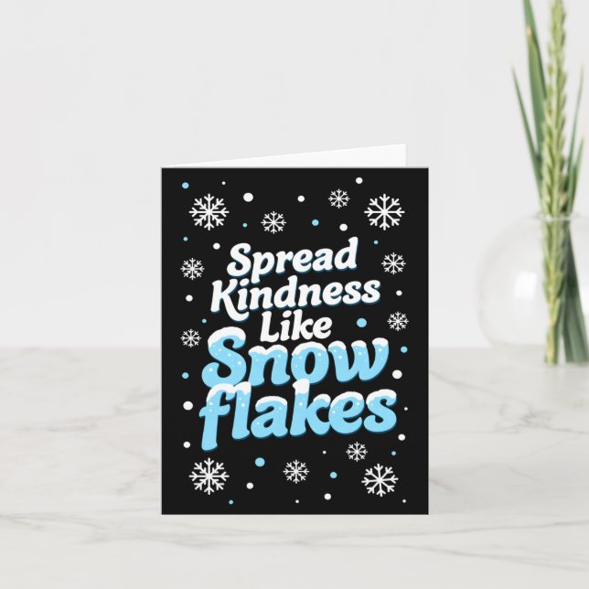 Cartão Spread Kindness Like Snowflakes Mental Health Snow (Frente)