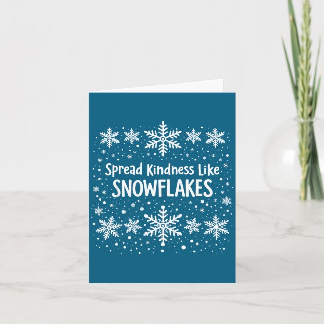 Cartão Spread Kindness Like Snowflakes Winter Funny Sayin (Frente)