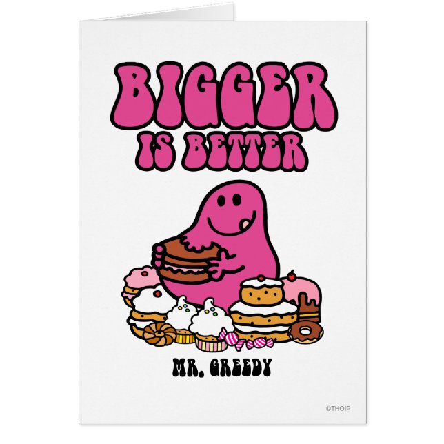 Cartão Sr. Greedy | Maior é melhor (Frente)