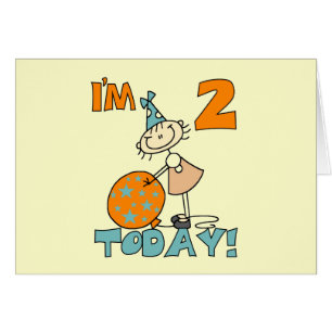 Cartão "Stick Girl I'm 2 Today Camisetas and Gifts"