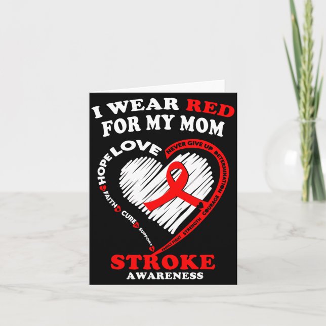 Cartão Stroke Awareness - I Wear Red For My Mom  (Frente)