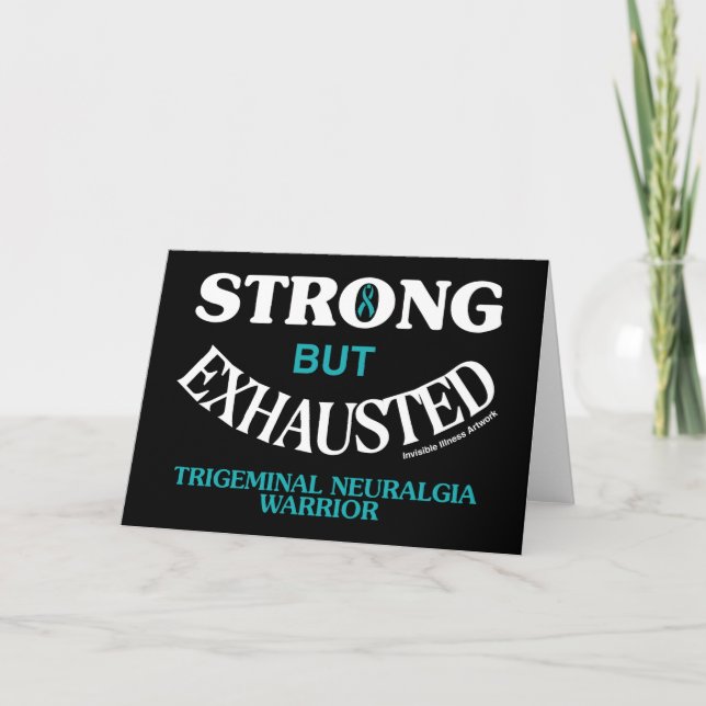 CARTÃO STRONG BUT EXHAUSTED...TN (Frente)