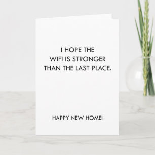 Cartão Stronger Wifi Funny New Home Card