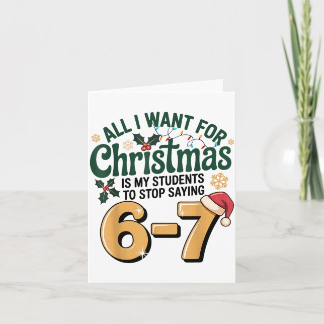 Cartão Students Saying 6-7 67 Six Seven Funny Teacher Chr (Frente)