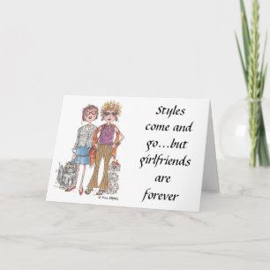 Cartão Styles Come and Go for two Close Friends Card
