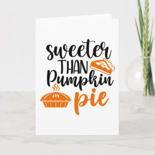 Cartão Sweeter Thumpkin Pie