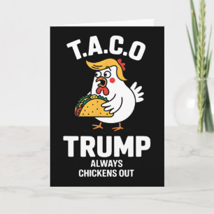 Cartão T.a.c.o Trump Sempre Desiste Funny Anti Trump