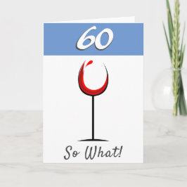 Cartão Taça de Vinho Tinto Motivacional Aniversário de 60