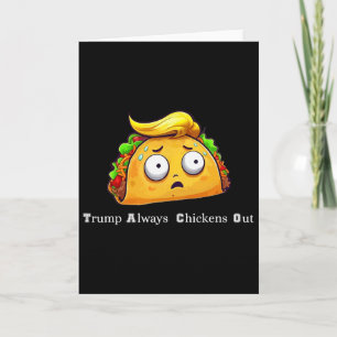 Cartão Taco Engraçado Trump Sempre Desiste Bonitinho Vamo