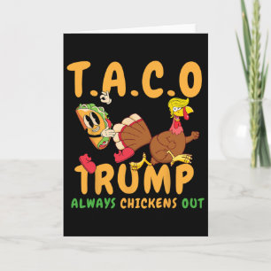 Cartão Taco Engraçado Trump Sempre Desiste T.a.c.o 6