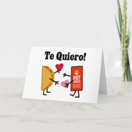 Cartão Taco Fofo & Molho de Pimenta - Te Quiero! (Eu Te A