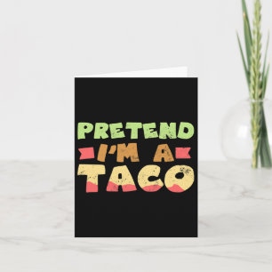 Cartão Taco Halloween Design de Figurino Fingindo que sou