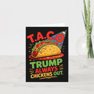 Cartão Taco Humor Trumps Sempre Chicken Na América do Tac