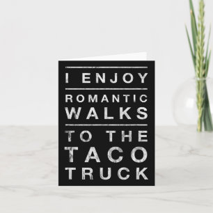 Cartão Taco Truck Quote Romântico Caminha Engraçada Cinco