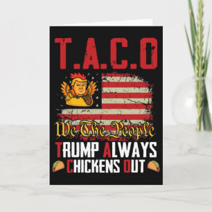 Cartão Taco Trump Sempre Desiste Engraçado Vamos Lá Taco