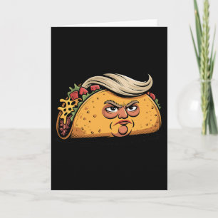 Cartão Taco Trump Sempre Desiste Humor Político Alcatrão