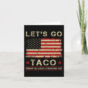 Cartão Taco Trump Sempre Fala De Frango Engraçado Vamos I