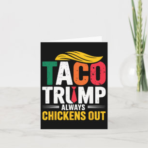 Cartão Taco Trump Sempre Fala Frangos