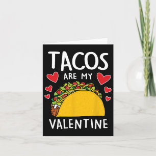 Cartão Tacos São Meu Namorado Camiseta Masculina Feminina