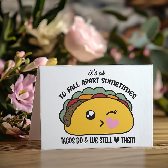 Cartão Tacos se separam (This hilarious card features an incredibly cute kawaii taco with some very wise advice.)