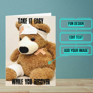 Cartão Take It Easy Teddy Bear Get Well Card
