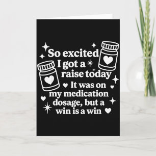 Cartão Tão animado eu tive um aumento hoje estava na minh
