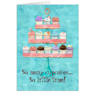 Cartão Tão muitos cupcakes, tão pouca hora! Arte do