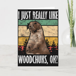 Cartão Tatu-bola Eu Só Realmente Gosto de Woodchuck Ok _3