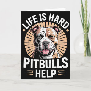 Cartão Tbull Mãe Pai A Vida É Difícil Tbulls Ajuda Cachor