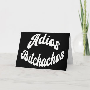 Cartão Tchau Engraçado e Sarcástico Despedida Sassy