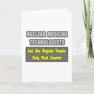 Cartão Tecnólogos de Medicina Nuclear... Mais inteligente