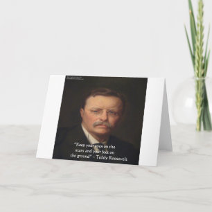 Cartão Teddy Roosevelt "Feet On Ground" Wisdom Quote Gift