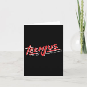 Cartão Teenjus Eu Tenho Esse Espírito Em Minhas Calças