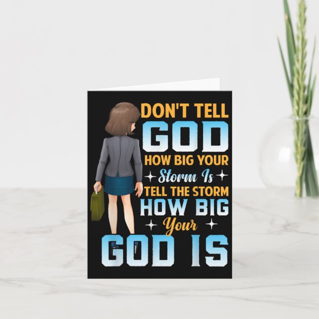 Cartão Tell The How Big Your God Is - Christian Motivatio (Frente)