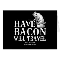 Tenha Bacon Will Viagem
