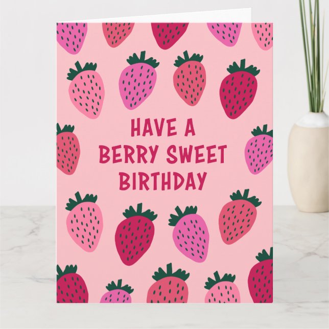 Cartão Tenha um Berry Sweet Birthday - Strawberry Pun (Frente)