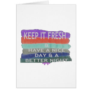 Cartão Tenha Um Bom Dia e Uma Noite Melhor Mantenha-O Fre