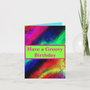 Cartão Tenha um Neon Multicolor Groovy Birthday Bright