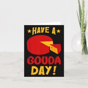 Cartão Tenha Um Pão De Queijo Motivado Para O Dia Do Goud