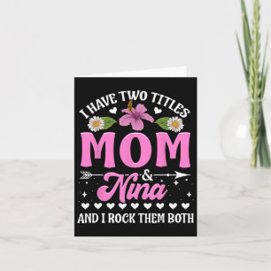 Cartão Tenho Dois Títulos Mãe E Nina Dia de as mães Gi