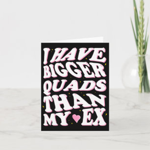 Cartão Tenho Quadros Maiores Que O Meu Ex