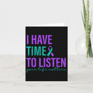 Cartão Tenho Tempo Para Ouvir A Consciência Da Prevenção 