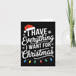 Cartão Tenho tudo que quero no Natal, sou eu