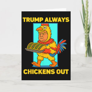 Cartão Terça-feira de Taco Engraçado Trump Sempre Desiste