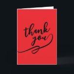 Cartão Thank You Bright Red Classical Unique Simple<br><div class="desc">Specific,  plain,  eyecatching template at affordable price. Choose from variety of different card designs,  types and fonts.</div>