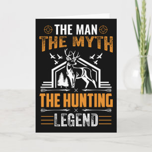 Cartão The Man, The Myth, The Hunting Legend - Deer Cabin
