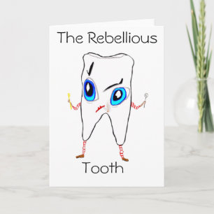 Cartão The Rebellious Tooth
