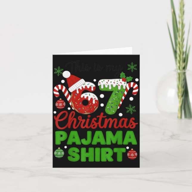 Cartão This Is My 67 Christmas Pajama Shirt Funny Six Sev (Frente)