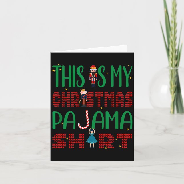 Cartão This Is My Christmas Pajama Funny Family Matching  (Frente)