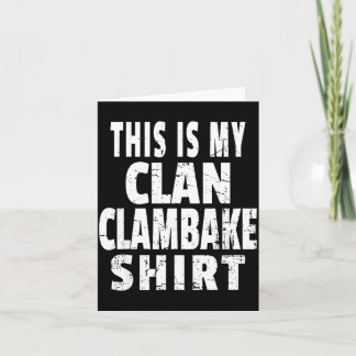 Cartão This Is My Clan Clambake Shirt Fun Family Reunion